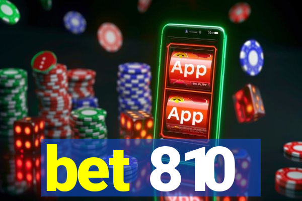 bet 810